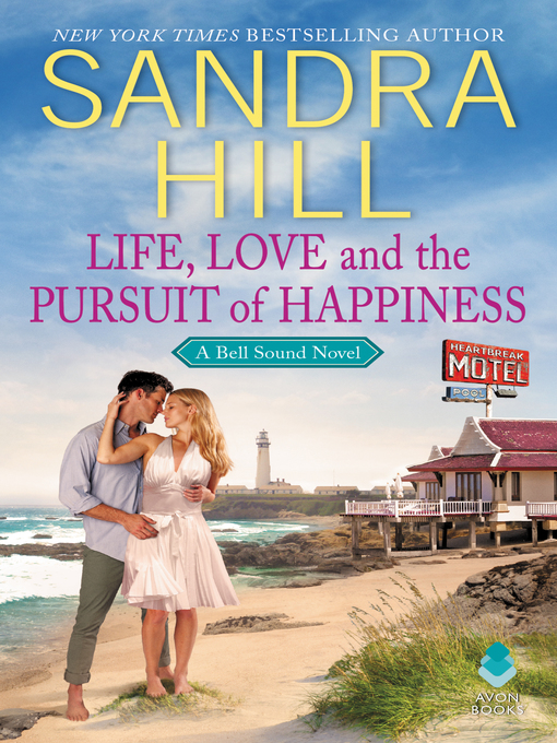 Title details for Life, Love and the Pursuit of Happiness by Sandra Hill - Available